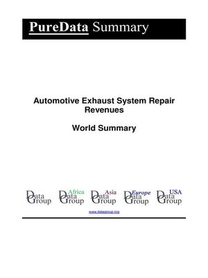 cover image of Automotive Exhaust System Repair Revenues World Summary